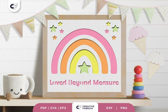 Loved Beyond Measure 3D SVG for Baby Designs